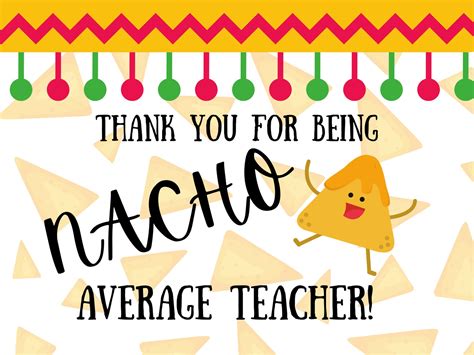 Nacho Average Teacher Printable